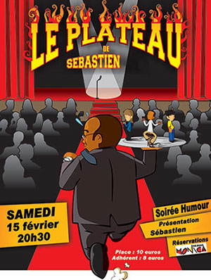 Affiche de spectacle d'humour avec Sebastien presentant sur scene des comiques et imitateurs enflammes