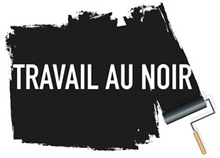 Attention au travail au noir que ce soit en peinture ou en evenementiel